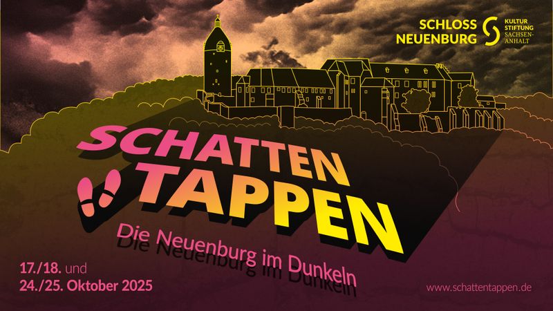 Schattentappen 2025 – Die Neuenburg im Dunkeln